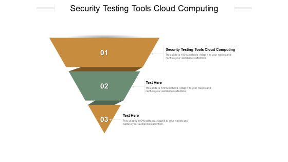 Security Testing Tools Cloud Computing Ppt PowerPoint Presentation Model Example File Cpb Pdf Security Testing Tools Cloud Computing Ppt PowerPoint Presentation Model Example File Cpb Pdf