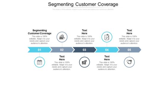 Segmenting Customer Coverage Ppt PowerPoint Presentation Ideas Background Designs Cpb Pdf Segmenting Customer Coverage Ppt PowerPoint Presentation Ideas Background Designs Cpb Pdf