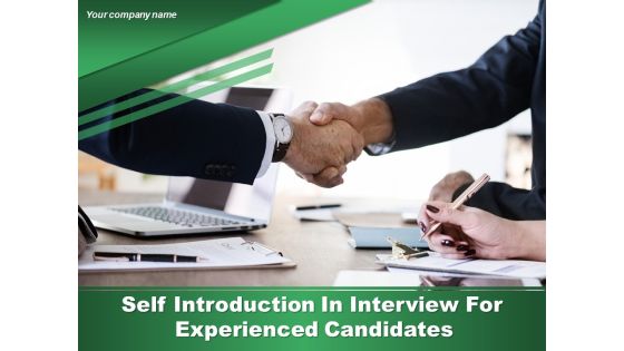 Self Introduction In Interview For Experienced Candidates Ppt PowerPoint Presentation Complete Deck With Slides Self Introduction In Interview For Experienced Candidates Ppt PowerPoint Presentation Complete Deck With Slides