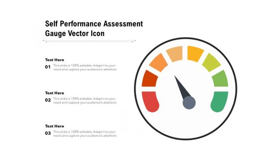 Self Performance Assessment Gauge Vector Icon Ppt PowerPoint Presentation Gallery Slide PDF