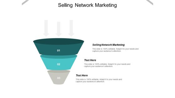 Selling Network Marketing Ppt PowerPoint Presentation Portfolio Master Slide Selling Network Marketing Ppt PowerPoint Presentation Portfolio Master Slide