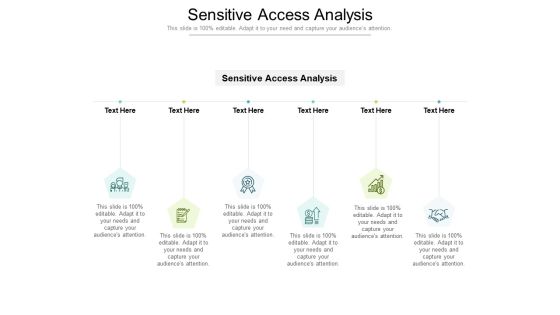 Sensitive Access Analysis Ppt PowerPoint Presentation Styles Influencers Cpb Pdf Sensitive Access Analysis Ppt PowerPoint Presentation Styles Influencers Cpb Pdf