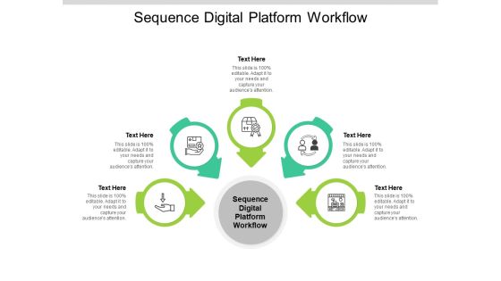 Sequence Digital Platform Workflow Ppt PowerPoint Presentation Infographics Model Cpb Pdf Sequence Digital Platform Workflow Ppt PowerPoint Presentation Infographics Model Cpb Pdf