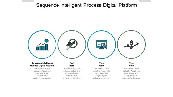 Sequence Intelligent Process Digital Platform Ppt PowerPoint Presentation Icon File Formats Cpb Pdf Sequence Intelligent Process Digital Platform Ppt PowerPoint Presentation Icon File Formats Cpb Pdf