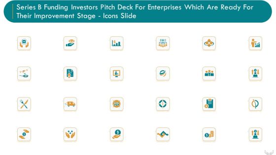 Series B Funding Investors Pitch Deck For Enterprises Which Improvement Stage Icons Slide Download PDF Series B Funding Investors Pitch Deck For Enterprises Which Improvement Stage Icons Slide Download PDF