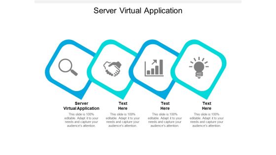 Server Virtual Application Ppt PowerPoint Presentation Samples Cpb