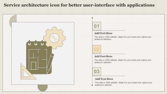 Service Architecture Icon For Better User Interface With Applications Microsoft PDF Service Architecture Icon For Better User Interface With Applications Microsoft PDF