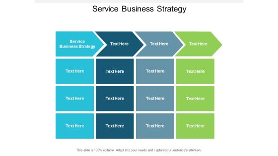 Service Business Strategy Ppt PowerPoint Presentation File Demonstration Cpb Service Business Strategy Ppt PowerPoint Presentation File Demonstration Cpb
