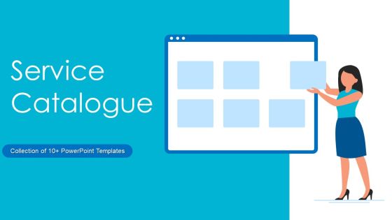 Service Catalogue Ppt PowerPoint Presentation Complete Deck With Slides Service Catalogue Ppt PowerPoint Presentation Complete Deck With Slides
