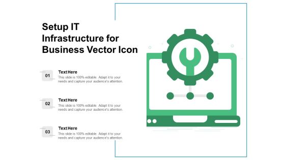 Setup IT Infrastructure For Business Vector Icon Ppt PowerPoint Presentation File Model PDF Setup IT Infrastructure For Business Vector Icon Ppt PowerPoint Presentation File Model PDF