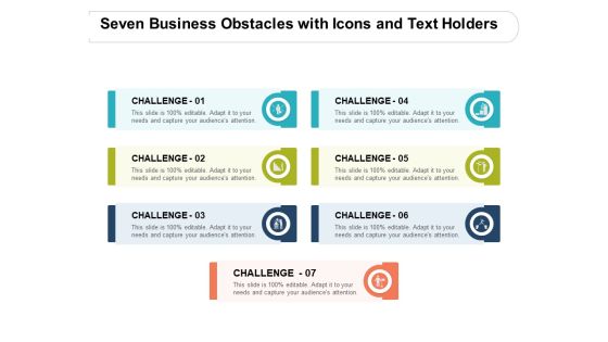 Seven Business Obstacles With Icons And Text Holders Ppt PowerPoint Presentation Model Background Images