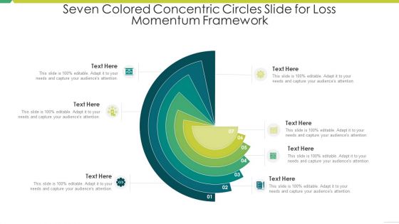 Seven Colored Concentric Circles Slide For Loss Momentum Framework Diagrams PDF Seven Colored Concentric Circles Slide For Loss Momentum Framework Diagrams PDF