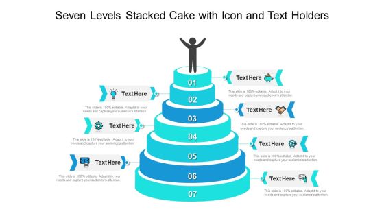 Seven Levels Stacked Cake With Icon And Text Holders Ppt PowerPoint Presentation Gallery Example File PDF Seven Levels Stacked Cake With Icon And Text Holders Ppt PowerPoint Presentation Gallery Example File PDF