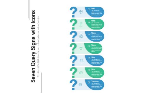 Seven Query Signs With Icons Ppt PowerPoint Presentation Professional Graphic Images PDF Seven Query Signs With Icons Ppt PowerPoint Presentation Professional Graphic Images PDF