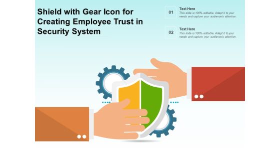 Shield With Gear Icon For Creating Employee Trust In Security System Ppt PowerPoint Presentation File Outline PDF Shield With Gear Icon For Creating Employee Trust In Security System Ppt PowerPoint Presentation File Outline PDF