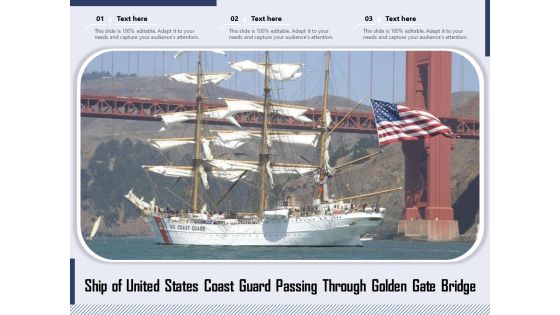 Ship Of United States Coast Guard Passing Through Golden Gate Bridge Ppt PowerPoint Presentation Outline Grid PDF Ship Of United States Coast Guard Passing Through Golden Gate Bridge Ppt PowerPoint Presentation Outline Grid PDF