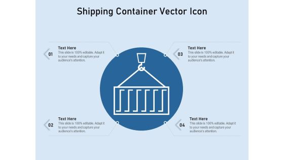 Shipping Container Vector Icon Ppt PowerPoint Presentation Gallery Vector PDF