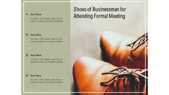 Shoes Of Businessman For Attending Formal Meeting Ppt PowerPoint Presentation Styles Mockup PDF Shoes Of Businessman For Attending Formal Meeting Ppt PowerPoint Presentation Styles Mockup PDF