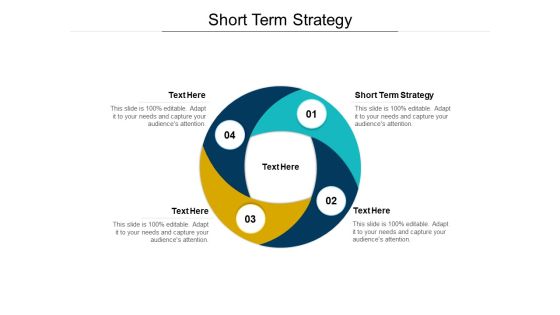 Short Term Strategy Ppt PowerPoint Presentation Infographic Template Elements Cpb Pdf
