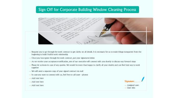 Sign Off For Corporate Building Window Cleaning Process Ppt Styles Ideas PDF Sign Off For Corporate Building Window Cleaning Process Ppt Styles Ideas PDF