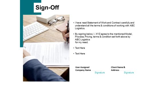 Sign Off Management Ppt PowerPoint Presentation File Layout Ideas Sign Off Management Ppt PowerPoint Presentation File Layout Ideas