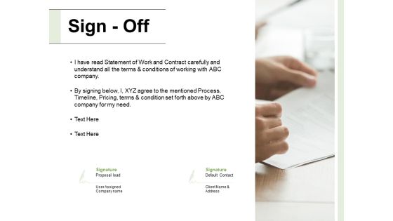 Sign Off Management Ppt PowerPoint Presentation Show Portfolio Sign Off Management Ppt PowerPoint Presentation Show Portfolio