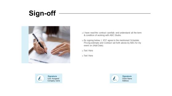 Sign Off Planning Ppt PowerPoint Presentation Show Guide Sign Off Planning Ppt PowerPoint Presentation Show Guide