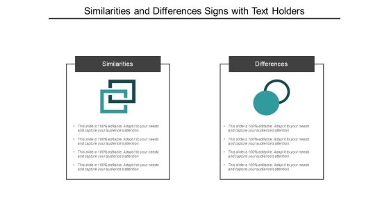 Similarities And Differences Signs With Text Holders Ppt Powerpoint Presentation Summary Introduction