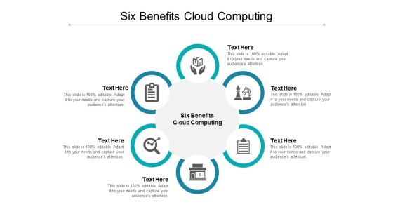 Six Benefits Cloud Computing Ppt PowerPoint Presentation Slides Templates Cpb Six Benefits Cloud Computing Ppt PowerPoint Presentation Slides Templates Cpb