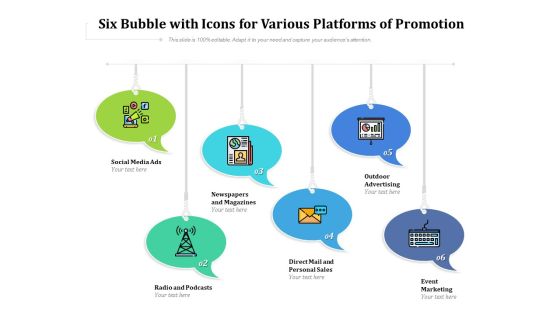 Six Bubble With Icons For Various Platforms Of Promotion Ppt PowerPoint Presentation Gallery Templates PDF Six Bubble With Icons For Various Platforms Of Promotion Ppt PowerPoint Presentation Gallery Templates PDF