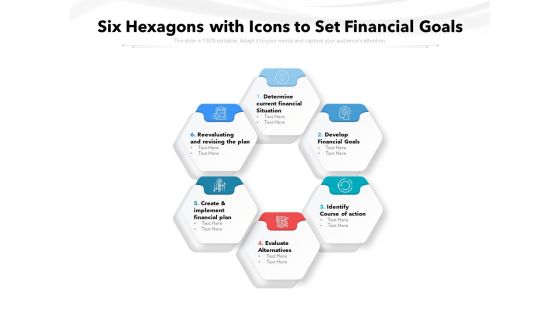 six hexagons with icons to set financial goals ppt powerpoint presentation show model pdf six hexagons with icons to set financial goals ppt powerpoint presentation show model pdf