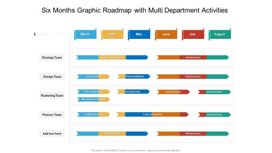 Six Months Graphic Roadmap With Multi Department Activities Professional Six Months Graphic Roadmap With Multi Department Activities Professional