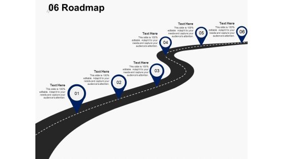 Six Roadmap Ppt PowerPoint Presentation Styles Clipart Images