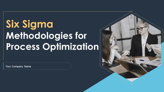 Six Sigma Methodologies For Process Optimization Ppt PowerPoint Presentation Complete With Slides Six Sigma Methodologies For Process Optimization Ppt PowerPoint Presentation Complete With Slides