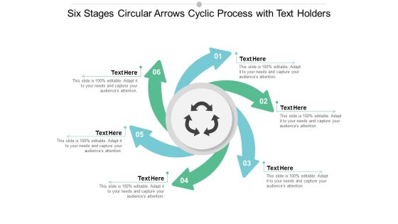 Six Stages Circular Arrows Cyclic Process With Text Holders Ppt Powerpoint Presentation Layouts Influencers