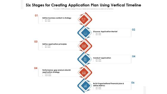 Six Stages For Creating Application Plan Using Vertical Timeline Ppt Ideas Mockup PDF Six Stages For Creating Application Plan Using Vertical Timeline Ppt Ideas Mockup PDF