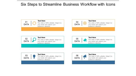 Six Steps To Streamline Business Workflow With Icons Ppt PowerPoint Presentation Summary Background Images Six Steps To Streamline Business Workflow With Icons Ppt PowerPoint Presentation Summary Background Images