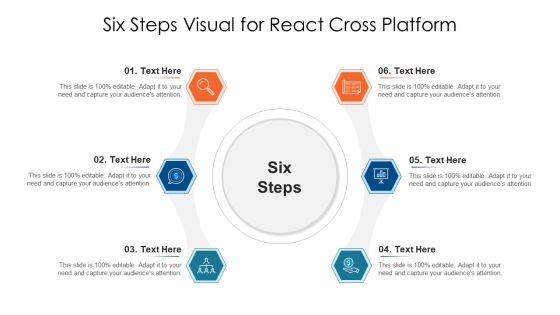 Six Steps Visual For React Cross Platform Ppt Ideas Example File PDF Six Steps Visual For React Cross Platform Ppt Ideas Example File PDF