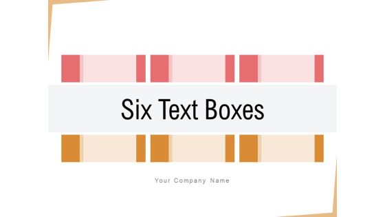 Six Text Boxes Arrows Business Ppt PowerPoint Presentation Complete Deck