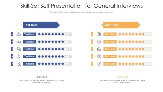 Skill Set Self Presentation For General Interviews Ppt PowerPoint Presentation File Mockup PDF Skill Set Self Presentation For General Interviews Ppt PowerPoint Presentation File Mockup PDF