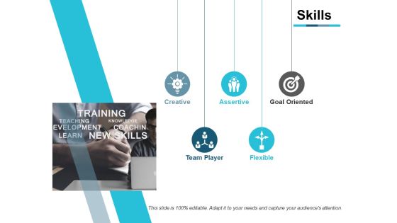 Skills Creative Ppt PowerPoint Presentation Ideas Graphic Tips Skills Creative Ppt PowerPoint Presentation Ideas Graphic Tips