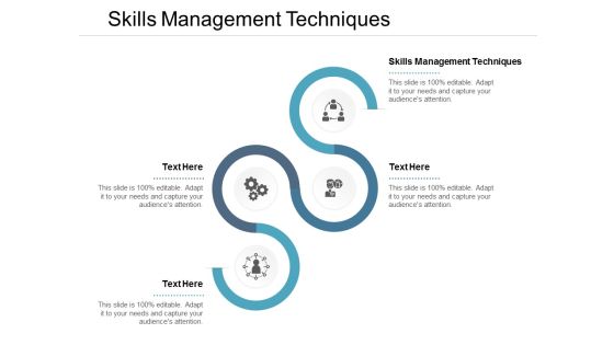 Skills Management Techniques Ppt PowerPoint Presentation Pictures Graphics Cpb Skills Management Techniques Ppt PowerPoint Presentation Pictures Graphics Cpb
