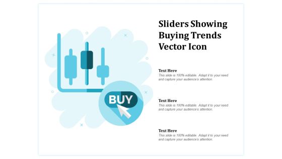 Sliders Showing Buying Trends Vector Icon Ppt PowerPoint Presentation Inspiration Aids Sliders Showing Buying Trends Vector Icon Ppt PowerPoint Presentation Inspiration Aids