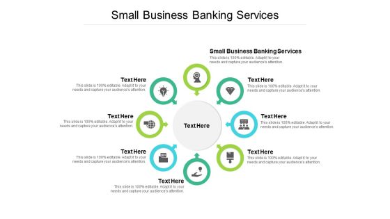 Small Business Banking Services Ppt PowerPoint Presentation Ideas Shapes Cpb