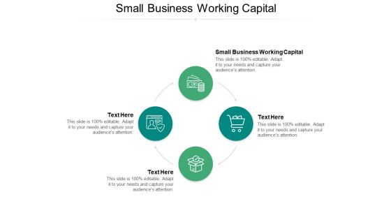 Small Business Working Capital Ppt PowerPoint Presentation Infographic Template Ideas Cpb Small Business Working Capital Ppt PowerPoint Presentation Infographic Template Ideas Cpb