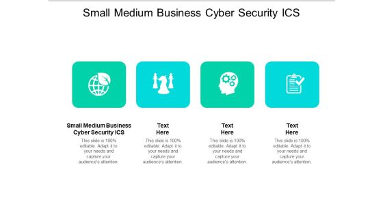Small Medium Business Cyber Security ICS Ppt PowerPoint Presentation Model Inspiration Cpb