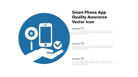 Smart Phone App Quality Assurance Vector Icon Ppt PowerPoint Presentation File Example File PDF Smart Phone App Quality Assurance Vector Icon Ppt PowerPoint Presentation File Example File PDF