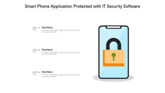 Smart Phone Application Protected With IT Security Software Ppt PowerPoint Presentation File Graphic Images PDF Smart Phone Application Protected With IT Security Software Ppt PowerPoint Presentation File Graphic Images PDF