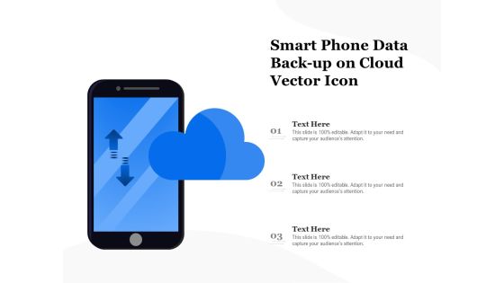 Smart Phone Data Back Up On Cloud Vector Icon Ppt PowerPoint Presentation Model Maker PDF Smart Phone Data Back Up On Cloud Vector Icon Ppt PowerPoint Presentation Model Maker PDF