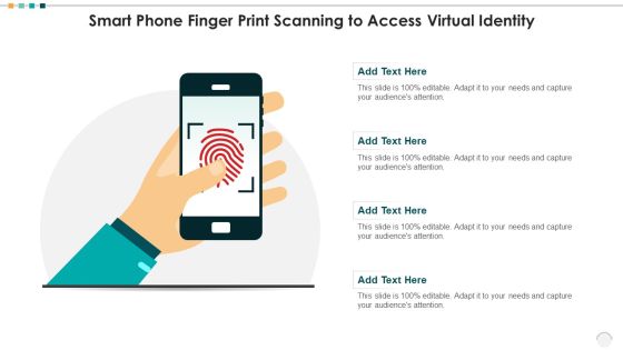Smart Phone Finger Print Scanning To Access Virtual Identity Infographics PDF Smart Phone Finger Print Scanning To Access Virtual Identity Infographics PDF